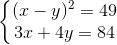 left{ egin{matrix} (x-y)^{2}=49\ 3x+4y=84 end{matrix}