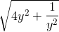 sqrt{4y^{2}+frac{1}{y^{2}}}