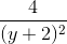 frac{4}{(y+2)^{2}}