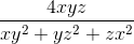frac{4xyz}{xy^{2}+yz^{2}+zx^{2}}