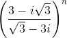 left ( frac{3 - isqrt{3}}{sqrt{3} - 3i} right )^n