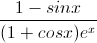 frac{1-sinx}{(1+cosx)e^{x}}