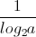 frac{1}{log_{2}a}