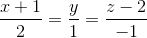 frac{x+1}{2}=frac{y}{1}=frac{z-2}{-1}