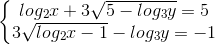 left{begin{matrix} log_{2}x+3sqrt{5-log_{3}y}=53sqrt{log_{2}x-1}-log_{3}y=-1 end{matrix}right.
